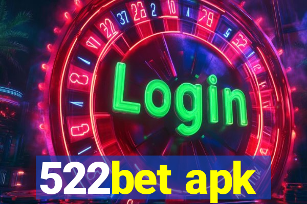 522bet apk